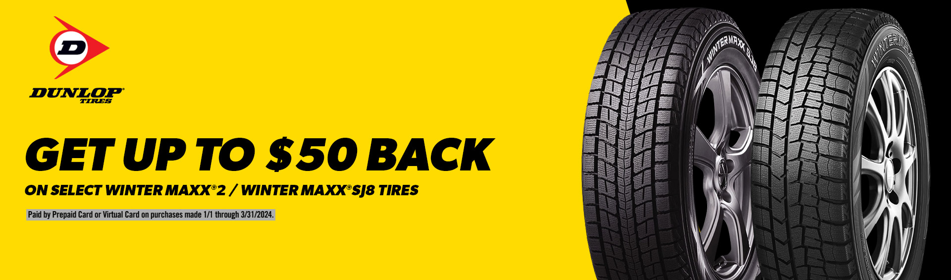 GET UP TO $100 in Rebates From Dunlop Tires