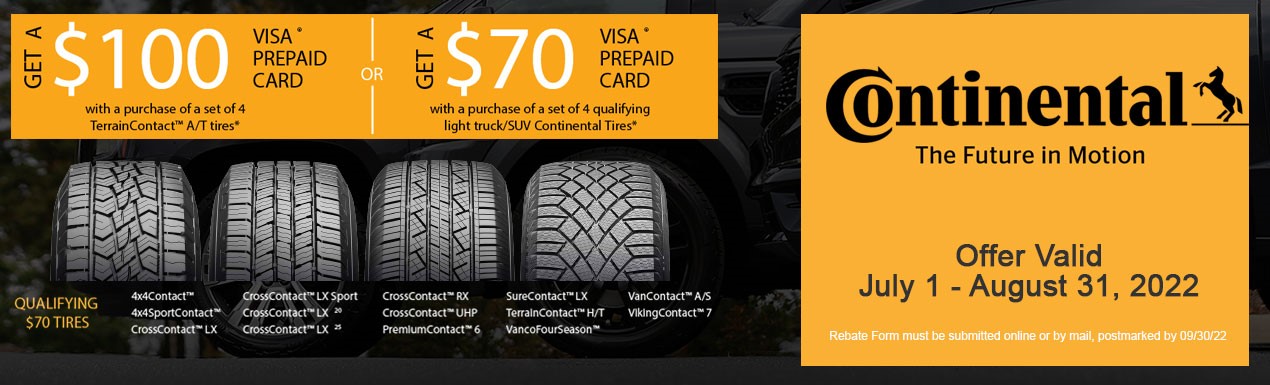 GET UP TO A $100 VISA PREPAID CART ON CONTINENTAL TIRES!