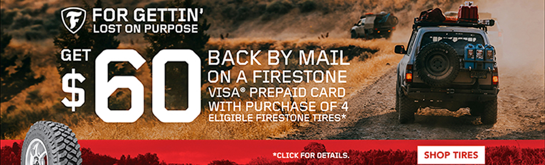 Firestone - GET UP TO $90 BACK BY MAIL ON A FIRESTONE PREPAID CARD!