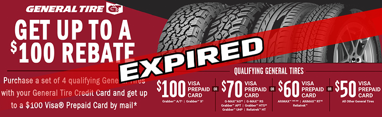 GENERAL TIRE GET UP TO $100 IN REBATES - MAY23