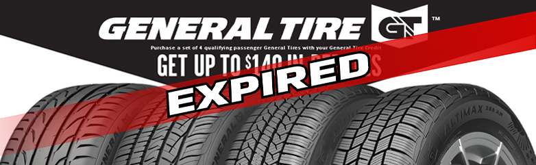 GENERAL Tires Up to $140 OFF on a select set of 4 Tires!